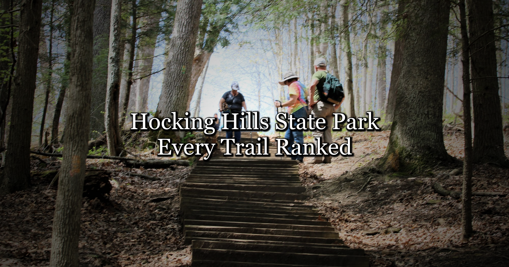 Hocking Hills State Park: Every Trail Ranked