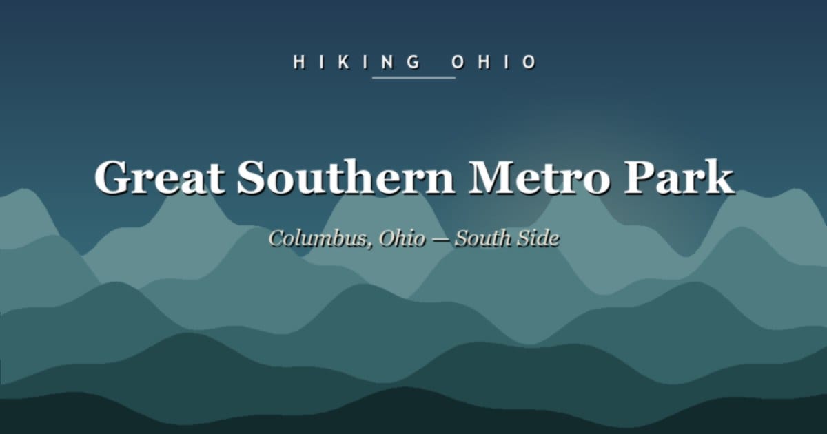 Great Southern Metro Park Columbus: Trail Guide & Map 2026
